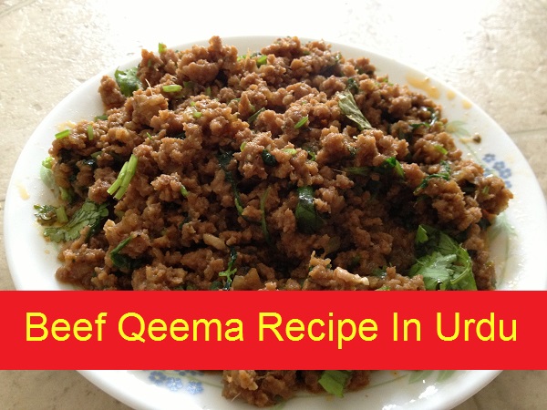 Beef Qeema Recipe In Urdu